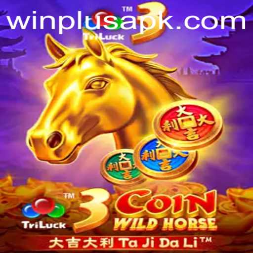 3CoinWildHorse: The Adrenaline-Packing Gaming Experience with WinPlus Enhancement