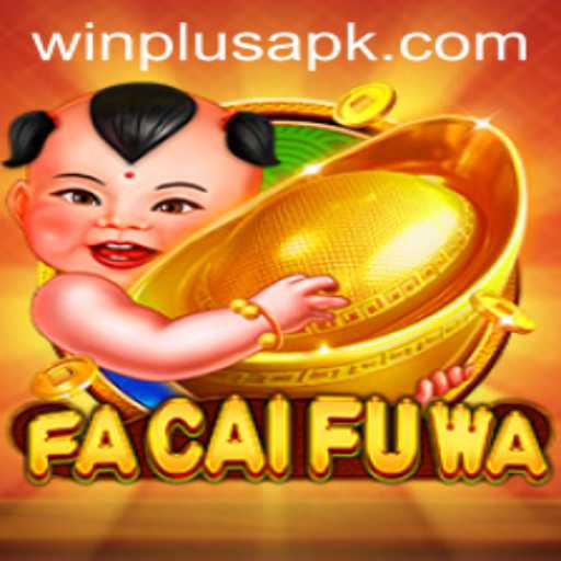 FaCaiFuWa: A Journey into Fortune and Strategy with WinPlus